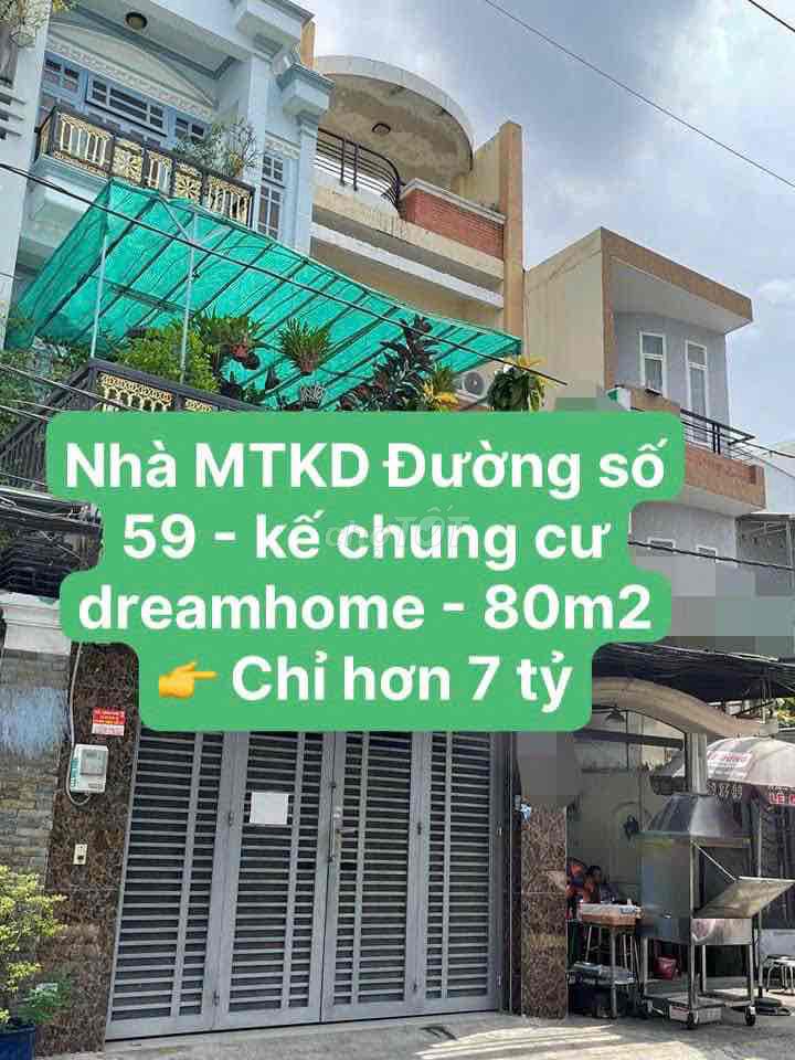 Bán Nhà Mtkd Đường Số 59 - Kế Chung Cư Dreamhome - 80M2 - Nhỉnh 7 Tỷ