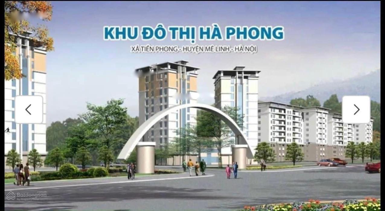Chuyển Nhượng Đất Nền Dự Án Khu Đô Thị Hà Phong, 160 M2 Tại Mê Linh - Hà Nội, Giá 5.6 Tỷ