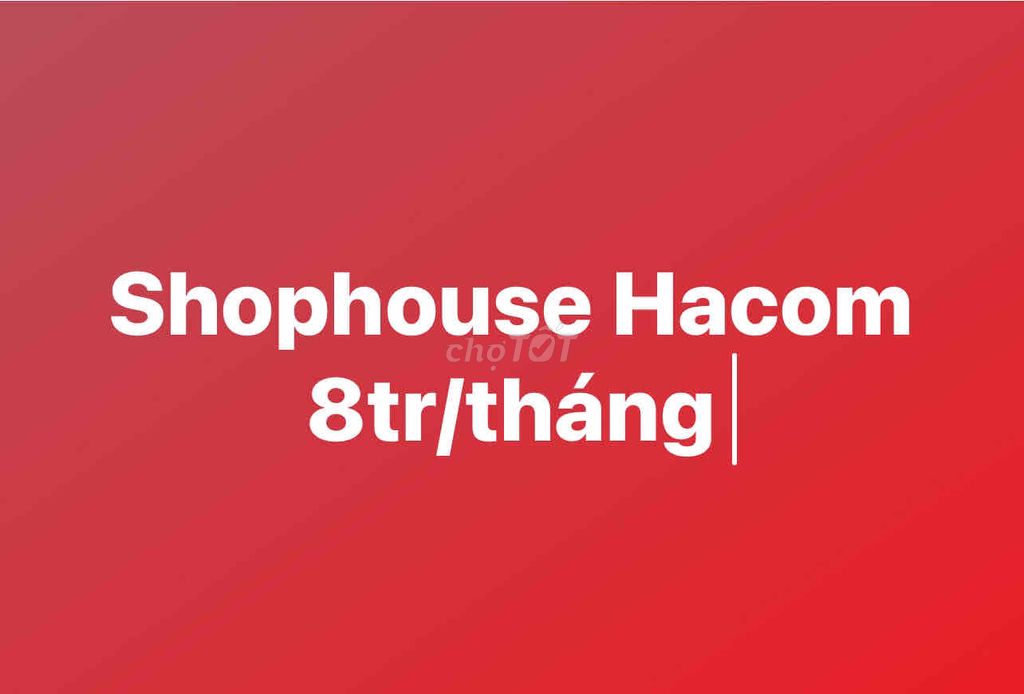 Cho Thuê Shop House Hacom Galacity
