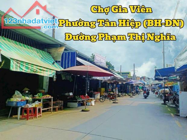 Bán Nhà Mặt Tiền Chợ Gia Viên , Tân Hiệp, Biên Hòa, 280M2, Giá 6.9 Tỷ.