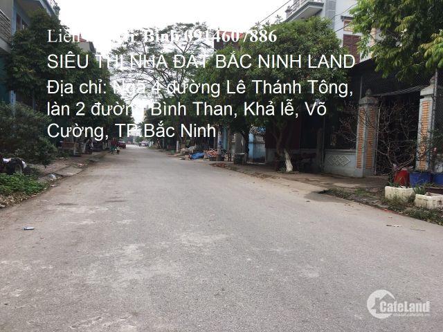 Cần Tiền Bán Gấp Lô Đất Làn 2 Bình Than, Khả Lễ, Tp.bắc Ninh