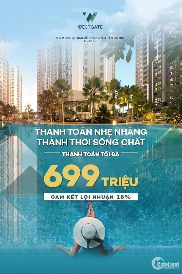 Thanh Toán Tối Đa 699 Triệu(15%) - Sở Hữu Căn Hộ Ngay Trung Tâm Tây Sài Gòn