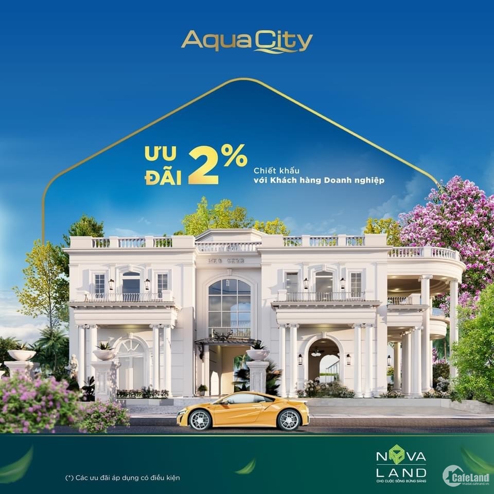 Ưu Đãi Aqua City Đến 12%, Trả Trước Nhẹ Nhàng, Hỗ Trợ 0% Ls Đến Khi Nhận Nhà