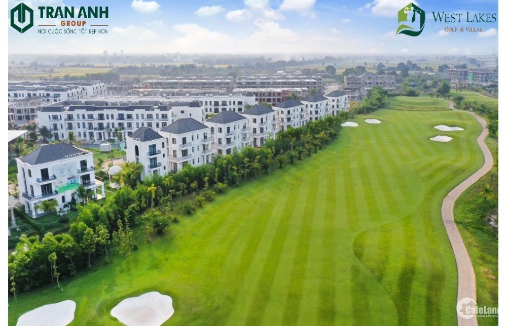 Mở Bán Khu Biệt Thự Trong Lòng West Lakes Golf Giá Từ 3,5 Tỷ/Căn