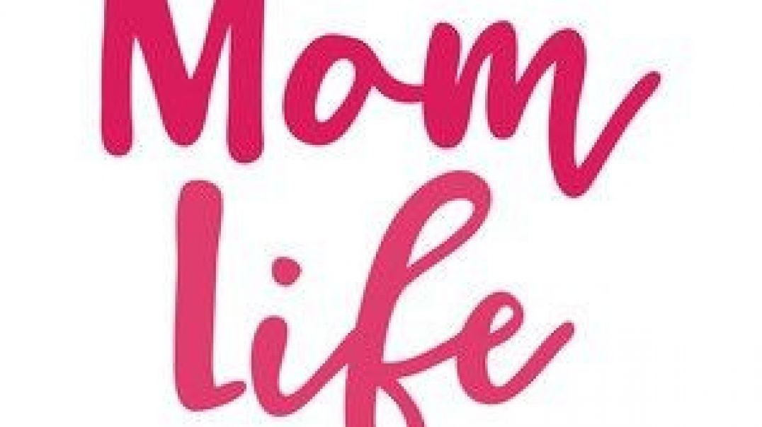 Mom Life. Mom Life logo.