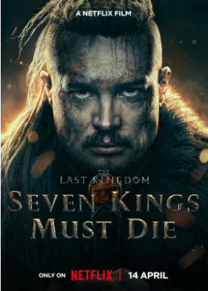 Movies  The Last Kingdom Seven Kings Must Die