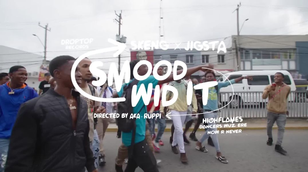 ⁣Skeng X Jigsta - Smood Wid It (Official Music Video)_Full-HD