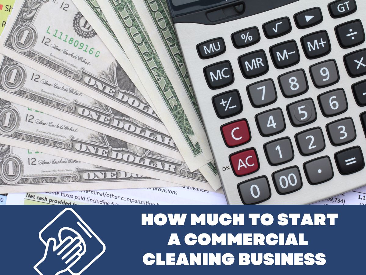 How Much to Start a Commercial Cleaning Business