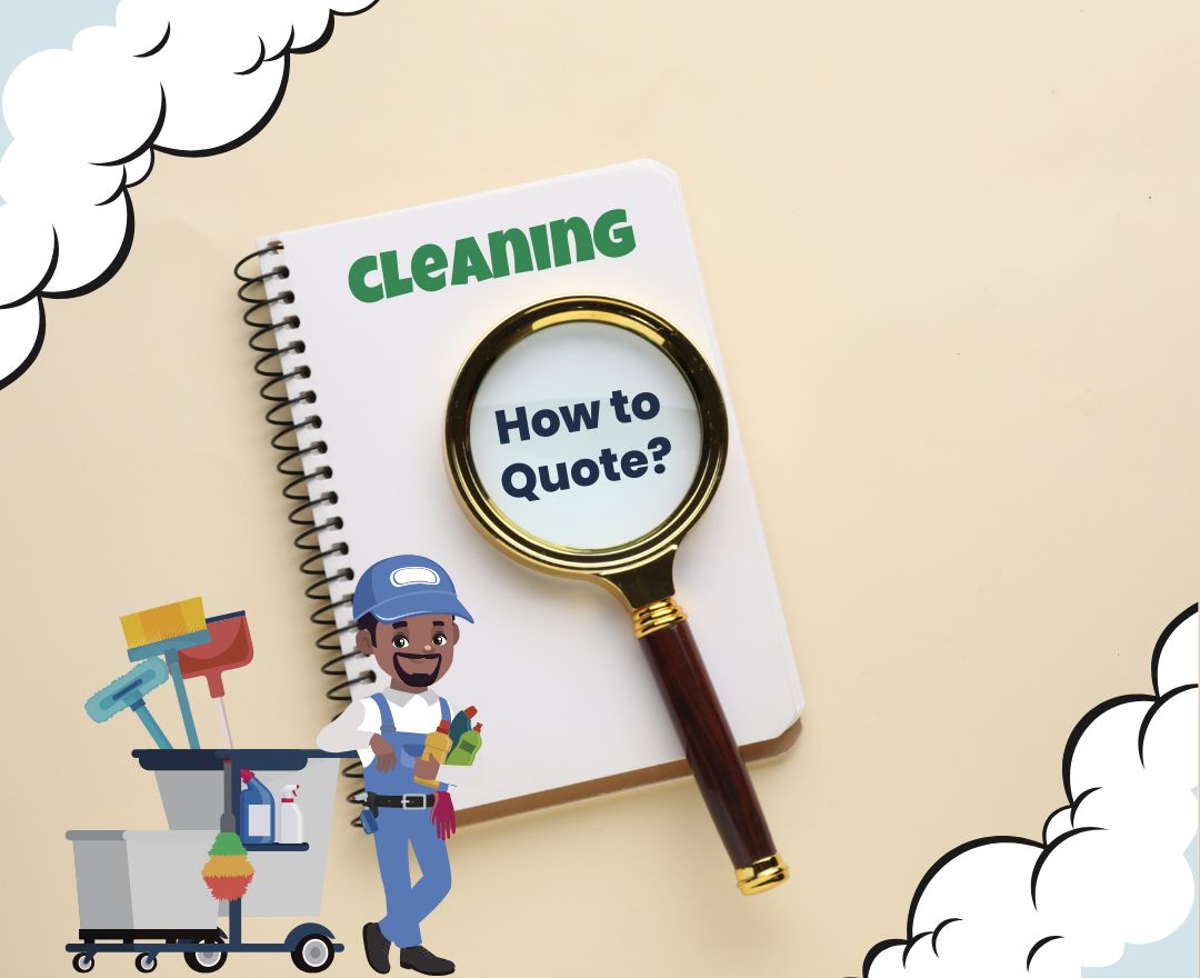 How to Quote a Commercial Cleaning Job