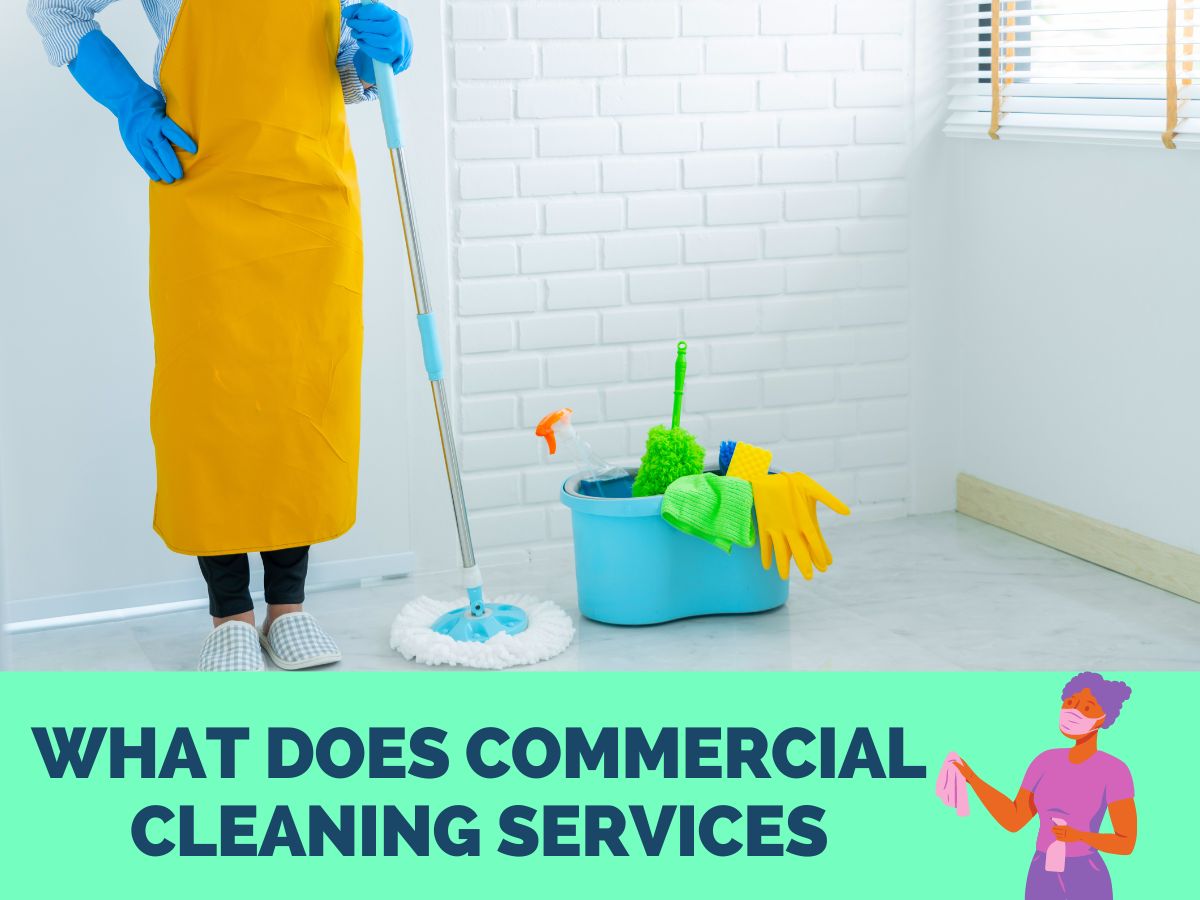 What Does Commercial Cleaning Services