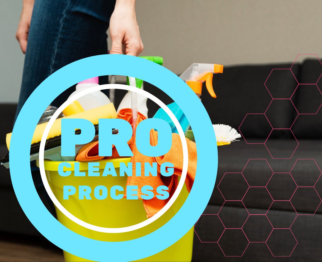 What is Professional Cleaning Process 