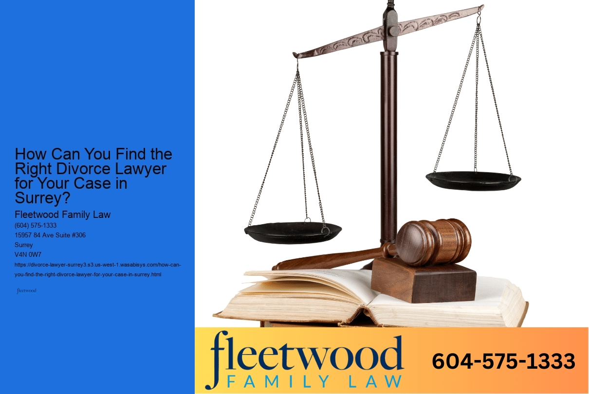 How Can You Find the Right Divorce Lawyer for Your Case in Surrey? 