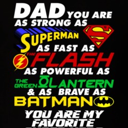 Dad Super Hero Superman Flash Green Lantern Batman Fathers Day Gift T 