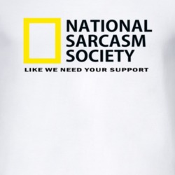 National Sarcasm Society T Shirt