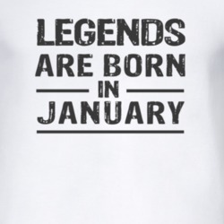 Legends Are Born In January T Shirt