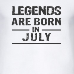 Legends Are Born In July T Shirt