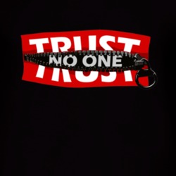 Trust No One Funny T Shirt Cool Gift T Shirt