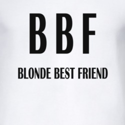 Blonde Best Friend Cool Gift T Shirt