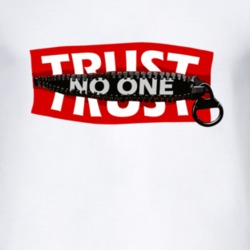 Trust No One Cool Gift Tsirt T Shirt