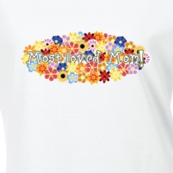 Most Loved Mom Happy Mother's Day Cool Gift T Shirt