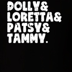 Dolly Loretta Patsy And Tammy T Shirt