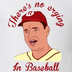 Theres No Crying In Baseball A League Of Their Own Movie Fan T Shirt
