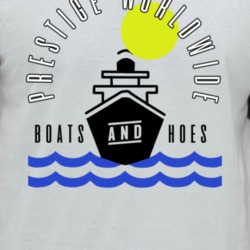 Prestige Worldwide Boats And Hoes Step Brothers Funny Movie Lovers Rag