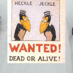 Heckle And Jeckle Wanted Dead Or Alive Vintage Tv Poster Raglan T Shir
