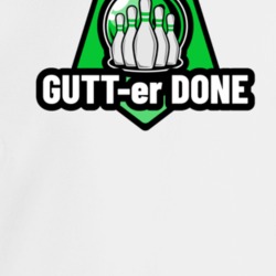 Gutter Done Giter Done Funny Bowling Team Group Matching Crewneck Swea