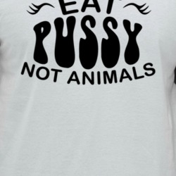 Eat Pussy Not Animals Funny Suggestive Vegan Raglan T Shirt