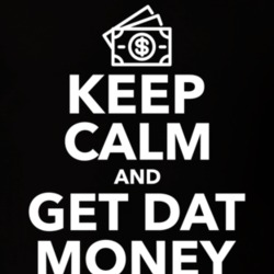 Keep Calm And Get Dat Money T Shirt