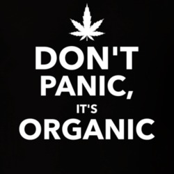 Keep Calm Don't Panic It's Organic Funny Weed T Shirt