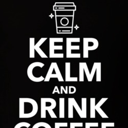 Keep Calm And Drink Coffee T Shirt