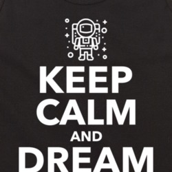 Keep Calm And Dream Big Tanktop