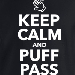 Keep Calm And Puff Pass Marijuana Weed Pot Smmoking Crewneck Sweatshir