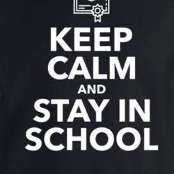 Keep Calm And Stay In School Crewneck Sweatshirt T Shirt