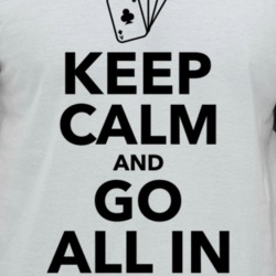 Keep Calm And Go All In Poker Raglan T Shirt