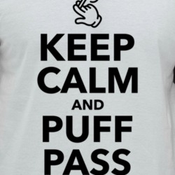 Keep Calm And Puff Pass Marijuana Weed Pot Smmoking Raglan T Shirt