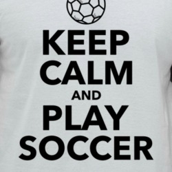 Keep Calm And Play Soccer Sports Fan Raglan T Shirt