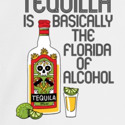 Tequilla Is Basically The Florida Of Alcohol Cocktail Lovers Crewneck 