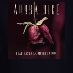Ahora Dice Real Hasta La Muerte Remix Anuel Puerto Rican Rapper Distre