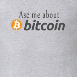 Asc Me About Bitcoin Gift Tees T Shirt