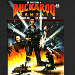 The Adventures Of Buckaroo Banzai Movie T Shirt