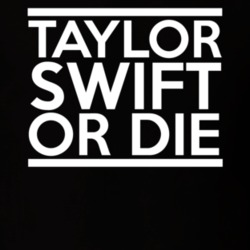Taylor Swift Or Die Fan T Shirt