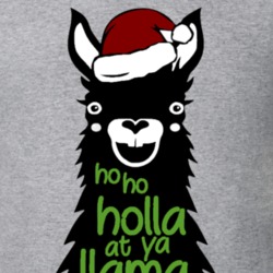 Ho Ho Holla At Ya Llama Funny Christmas Holiday T Shirt