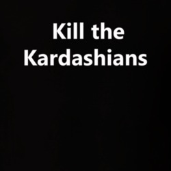 Kill The  Kardashians Funny Pop Culture T Shirt