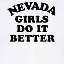 Nevada Girls Do It Better T Shirt