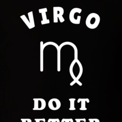 Virgo Do It Better Zodiac Funny T Shirt