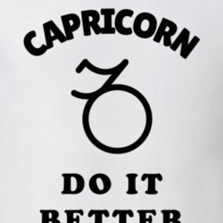 Capricorn Do It Better Zodiac T Shirt