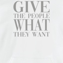 Give The People What They Want Quote Letters Cool Women Vogue Style  T